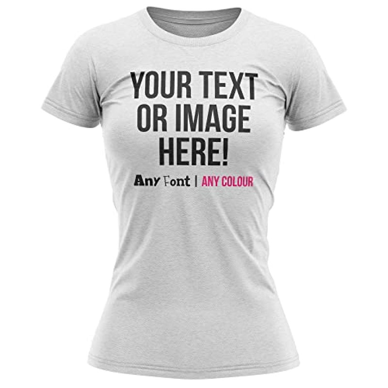 Personalised Text and Image Womens T Shirt Ladies…