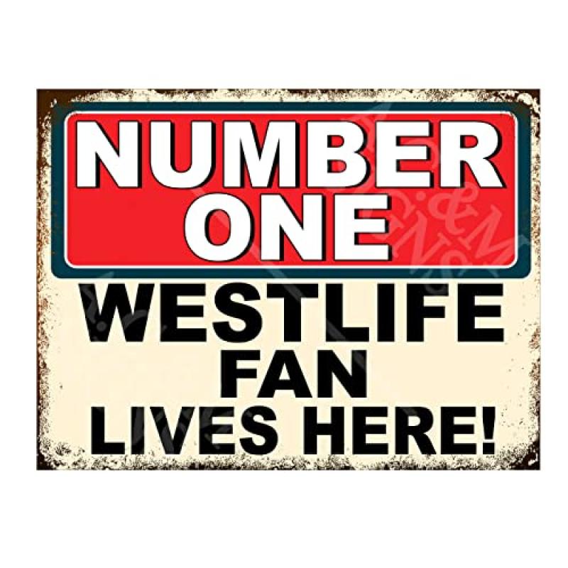 Westlife Fan Metal Sign Plaque