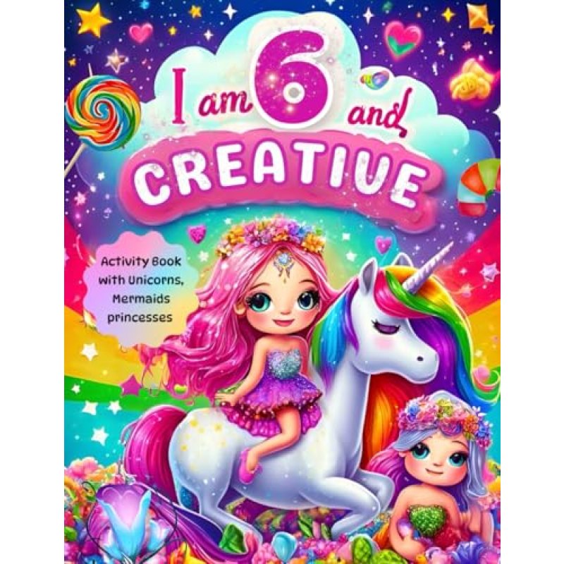 Kids Activity Book: I Am 6 and Creative