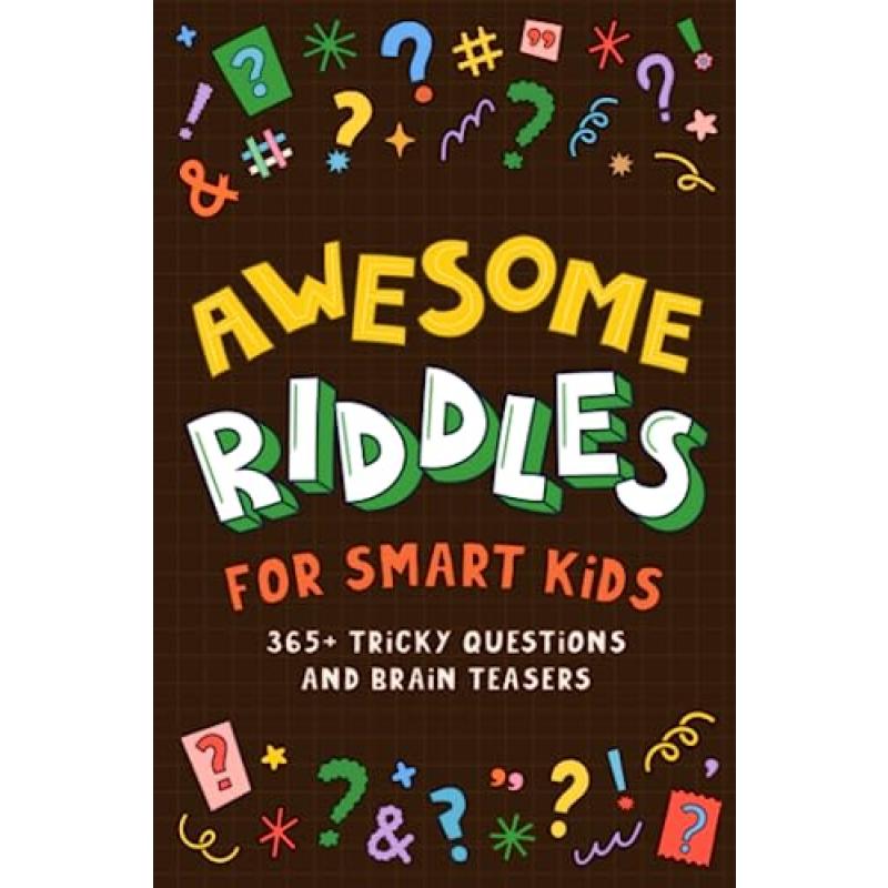 Smart Kids Riddles: 365+ Tricky Questions
