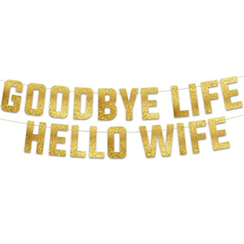 Goodbye Life Hello Wife Banner