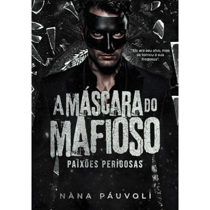 A Máscara do Mafioso