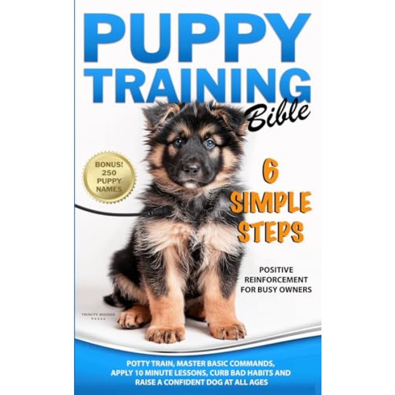 Puppy Training Bible
