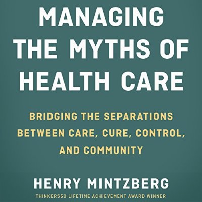 Managing Myths of Healthcare