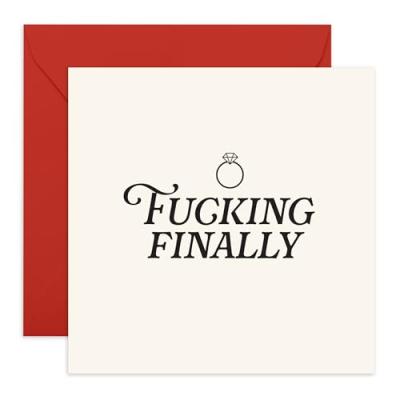 Central 23 Engagement Card - 'F*cking Finally Engaged!'