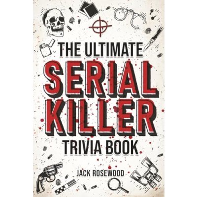 Serial Killer Trivia Book