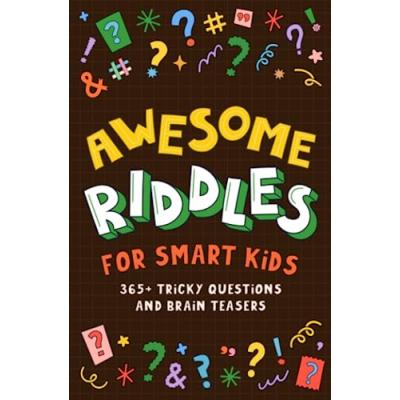 Smart Kids Riddles: 365+ Tricky Questions