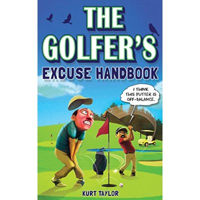 Golfer's Excuse Handbook