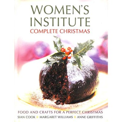 Women's Institute Complete Christmas : Food and…